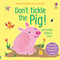 Don't Tickle the Pig! by Sam Taplin, Ana Martin Larranaga, 9781805319870