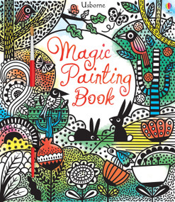 Magic Painting Book by Fiona Watt, Erica Harrison, 9781805319924