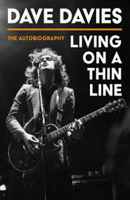 Living on a Thin Line - 9781472289797 by Dave Davies, 9781472289797