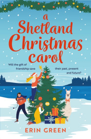 A Shetland Christmas Carol by Erin Green, 9781472295033