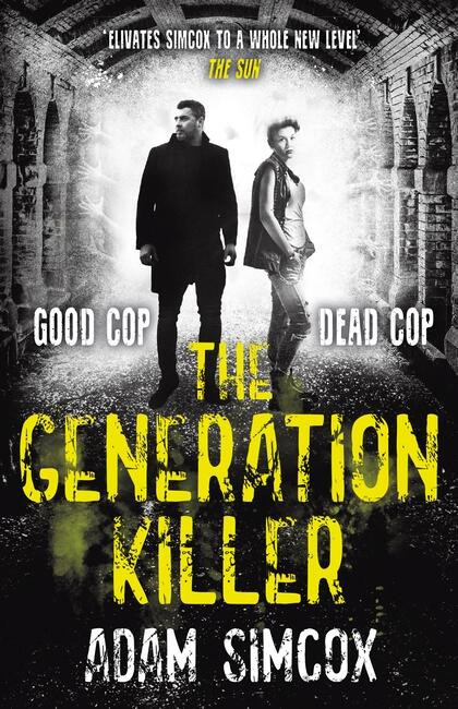 The Generation Killer - 9781473230804 by Adam Simcox, 9781473230804