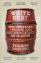 White Debt (The Demerara Uprising and Britain's Legacy of Slavery) by Thomas Harding, 9781474621069