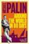Around The World In Eighty Days - 9781474625791 by Michael Palin, 9781474625791