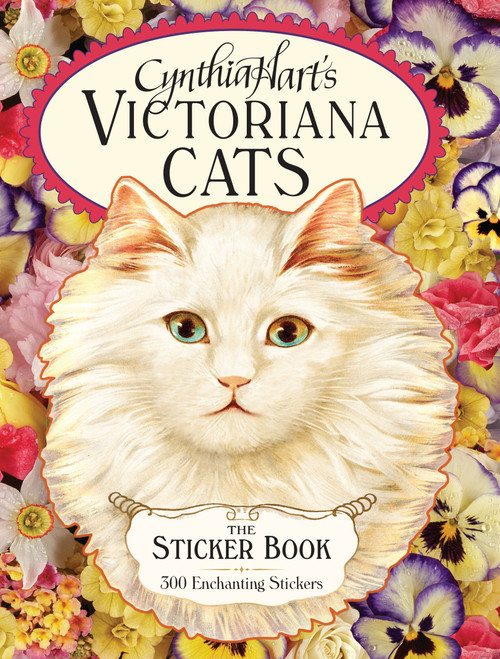 Cynthia Hart's Victoriana Cats: The Sticker Book (300 Enchanting Stickers) by Cynthia Hart, 9781523523757