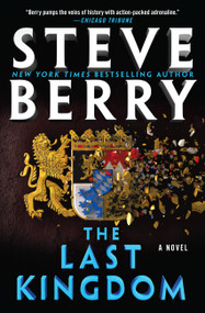 The Last Kingdom - 9781538759240 by Steve Berry, 9781538759240