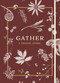 Gather (A Foraging Journal) by Maggie Enterrios, 9781604698862