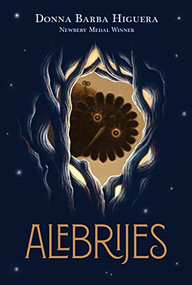 Alebrijes (The Last Cuentista Book 2) by Donna Barba Higuera, 9781646142637