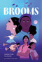 Brooms - 9781646142682 by Jasmine Walls, Teo, 9781646142682