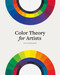 Color Theory for Artists by Ian Goldsmith, 9781781579145