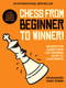 Chess from beginner to winner! (Master the game from the opening move to checkmate) by Kévin Bordi, Samy Robin, 9781788404600