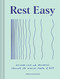 Rest Easy (Discover Calm and Abundance through the Radical Power of Rest) by Ximena Vengoechea, 9781797219479