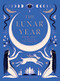 The Lunar Year by Alison Davies, 9781837830909