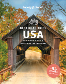 Lonely Planet Best Road Trips USA by Anthony Ham, Kate Armstrong, Carolyn Bain, Amy C Balfour, Ray Bartlett, Loren Bell, Andrew Bender, Sara Benson, Alison Bing, Cristian Bonetto, Celeste Brash, Jade Bremner, Gregor Clark, Michael Grosberg, Ashley Harrell, Mark Johanson, Adam Karlin, Brian Kluepfel, Stephen Lioy, Vesna Maric, Carolyn McCarthy, Hugh McNaughtan, Becky Ohlsen, Christopher Pitts, Kevin Raub, Simon Richmond, Brendan Sainsbury, Andrea Schulte-Peevers, Regis St Louis, Ryan Ver Berkmoes, Mara Vorhees, Benedict Walker, Karla Zimmerman, 9781838691943