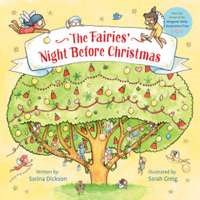 The Fairies' Night Before Christmas by Sarina Dickson, Sarah Greig, 9781869714468