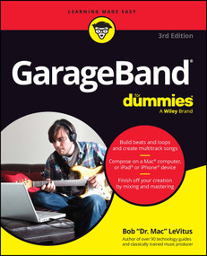 GarageBand For Dummies - 9781394204014 by Bob LeVitus, 9781394204014