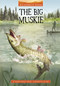 The Big Muskie by Gill Bird, Thomas Kingsley Troupe, 9781669017684