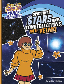 Spotting Stars and Constellations with Velma by Ailynn Collins, 9781669021162