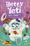 Betty the Yeti Hates Spaghetti by Antonella Fant, Mandy R. Marx, 9781484682364