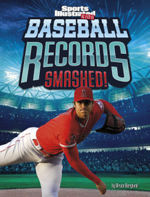 Baseball Records Smashed! by Bruce Berglund, 9781669071518