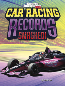 Car Racing Records Smashed! by Brendan Flynn, 9781669071556