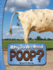 Why Do We Need Poop? by Laura K. Murray, 9780756575304