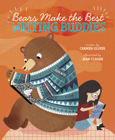 Bears Make the Best Writing Buddies - 9781684469499 by Carmen Oliver, Jean Claude, 9781684469499