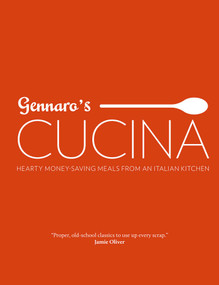 Gennaro's Cucina (Hearty Money-Saving Meals from an Italian Kitchen) by Gennaro Contaldo, 9781623717551