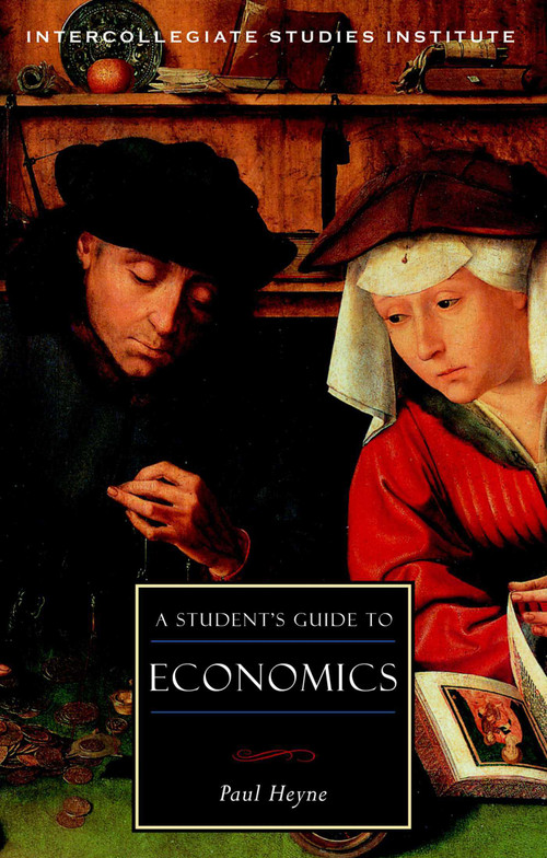 A Student's Guide to Economics (Economics Guide) by Paul Heyne, 9781882926442