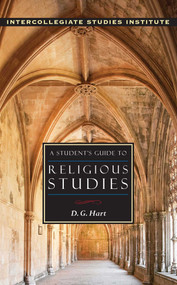 A Student's Guide to Religious Studies by D. G. Hart, 9781932236583