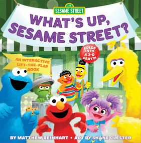 What's Up, Sesame Street? (A Pop Magic Book) (Folds into a 3-D Party!) by Matthew Reinhart, Shane Clester, 9781419770487