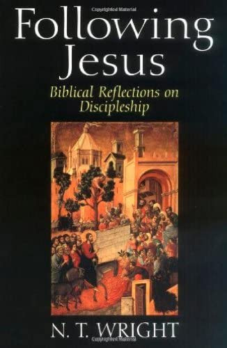 Following Jesus (Biblical Reflections on Discipleship) - 9780802841322 by N. T. Wright, 9780802841322