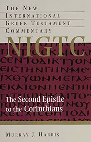 The Second Epistle to the Corinthians - 9780802871268 by Murray J. Harris, 9780802871268