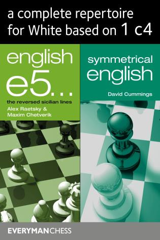 A Complete Repertoire for White Based on 1 c 4 by Alexander Raetsky, Maxim Chetverik, David Cummings, 9781781944974
