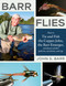 Barr Flies (How to Tie and Fish the Copper John, the Barr Emerger, and Dozens of Other Patterns, Variations, and Rigs) - 9780811774666 by John S. Barr, Charlie Craven, 9780811774666