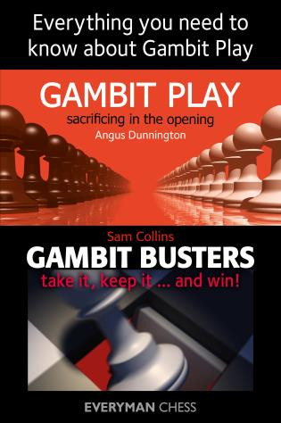 Everything You Need to Know About Gambit Play by Sam Collins, Angus Dunnington, 9781781945018
