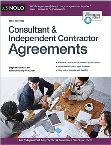 Consultant & Independent Contractor Agreements by Stephen Fishman, 9781413331011