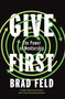 Give First (The Power of Mentorship) by Brad Feld, 9781646871322