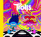 The Art of DreamWorks Trolls Band Together by Noela Hueso, Tim Heitz, 9781419770197