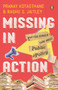 Missing In Action (Why You Should Care About Public Policy) by Pranay Kotasthane, 9780143459378