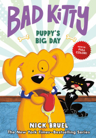 Bad Kitty: Puppy's Big Day (full-color edition) by Nick Bruel, Nick Bruel, 9781250782403