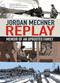 Replay (Memoir of an Uprooted Family) - 9781250873750 by Jordan Mechner, 9781250873750