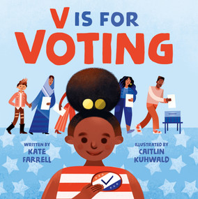 V Is for Voting - 9781250828613 by Kate Farrell, Caitlin Kuhwald, 9781250828613