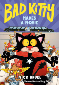 Bad Kitty Makes a Movie (Graphic Novel) by Nick Bruel, Nick Bruel, 9781250884787