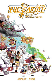 Puc the Artist and the Myth of Color TP by Miles Greb, Garrett Richert, 9781639691852