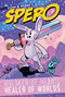 Spero by Garrett Gunn, Martha Webby, Christina Blanch, 9781945940828