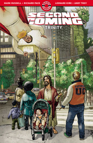 Second Coming (Trinity) by Mark Russell, Leonard Kirk, Richard Pace, 9781952090288