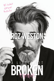 A Little Bit Broken (A Memoir) - 9780385663304 by Roz Weston, 9780385663304