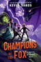 Champions of the Fox by Kevin Sands, 9780593620953