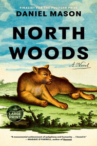 North Woods (A Novel) - 9780593793725 by Daniel Mason, 9780593793725