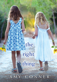 The Right Thing by Amy Conner, 9780758295125